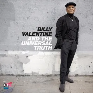 Billy Valentine & the Universal truth